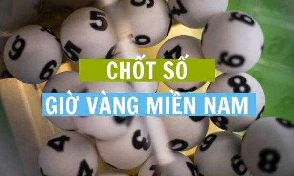 Soi cầu giờ vàng chốt số miền nam